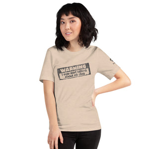 "WARNING: I MAY START TALKING ABOUT MY DOG" – Premium Unisex T-Shirt