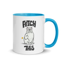 Load image into Gallery viewer, &quot;FETCH THIS&quot; Humorous Bulldog Illustration – 2 Sided Colored Mugs
