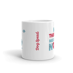 "MY THERAPIST HAS A WET NOSE" – White Mug