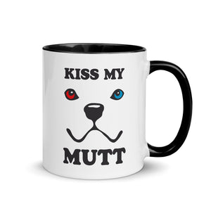 "KISS MY MUTT" – Colored Mugs