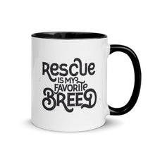 Load image into Gallery viewer, &quot;RESCUE IS MY FAVORITE BREED&quot; – Colored Mugs
