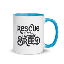 Load image into Gallery viewer, &quot;RESCUE IS MY FAVORITE BREED&quot; – Colored Mugs
