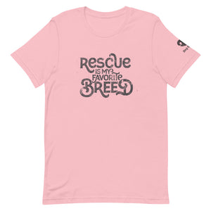 "RESCUE IS MY FAVORITE BREED" – Premium Unisex T-Shirt