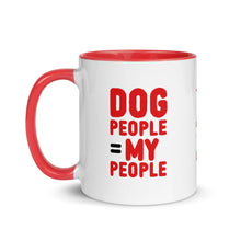 Load image into Gallery viewer, DOG PEOPLE = MY PEOPLE – 2 Sided Colored Mugs
