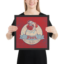 Load image into Gallery viewer, Pug – Framed Posters
