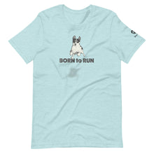 Load image into Gallery viewer, BORN TO RUN – Premium Unisex T-Shirt
